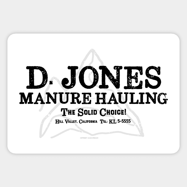 D. Jones Manure Hauling Sticker by Vandalay Industries